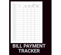 Bill Payment Tracker: Financial Management Journal: Simple Monthly Bill Organizer for Tracking Utility Bills, Expenses, and Debt Payments with Checkboxes (6x9 Inch)