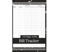Bill Payment Tracker Log Book | 6x9 Inch 121 Pages: Monthly Bill Organizer for Budgeting, Debt, and Financial Planning