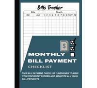 Bill Payment Tracker Log Book: Bill Journal for Personal or Business Taxes | Expense Tracker & Payment Logbook | Financial Record Keeper | Gift Notebook for Budgeting & Money Management