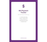Bill Payment Tracker: Monthly Bill Organizer and Payment Log | Track Due Dates & Confirmation Numbers | 116 Months of Recording