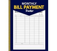 Bill Payment Tracker Notebook: Monthly Bill Organizer & Budget Planner | 8.5 x 11 Inches | 110 Pages to Track Due Dates, Payments, and Expenses