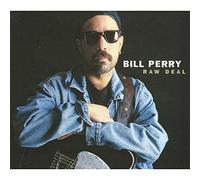 Bill Perry - Raw Deal