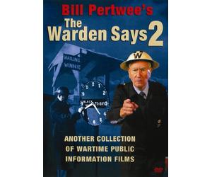 Bill Pertwee's The Warden Says 2 - Another Collection Of Wartime Public Information Films [DVD] [Reino Unido]