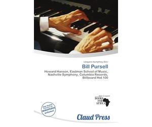 Bill Pursell: Howard Hanson, Eastman School of Music, Nashville Symphony, Columbia Records, Billboard Hot 100