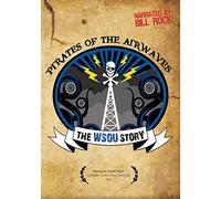 Bill Rock - Pirates of the Airwaves: The Wsou Story [USA] [DVD]