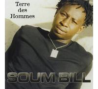 Bill Soum - Terre Des Hommes