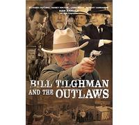Bill Tilghman And The Outlaws [USA] [DVD]