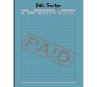 Bill Tracker Logbook: Monthly Bill Organizer, Expense Tracker, and Budget Planner for Easy Money Management | 110 Pages, 8 x 10 in