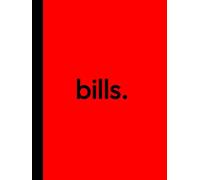 Bill Tracker Notebook: Large 8.25 x 11", Spacious Lines, Easy-to-Use Detailed Bills Tracking Checklist, Stay Organised and Never Miss a Payment (Redacted Red)