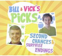Bill & Vick'S Picks: Second Chances And Surprise Endings