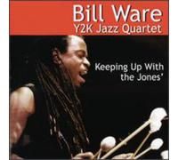 Bill Ware Y2kjq - Keeping Up With Jones