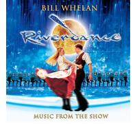 Bill Whelan - Riverdance (Aniv)