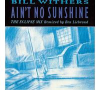 Bill Withers - Ain't no sunshine (Eclipse Mix by Ben Liebrand, 1988) / Vinyl single [Vinyl-Single 7'']