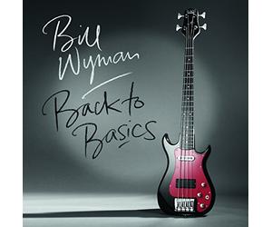 Bill Wyman - Back To Basics [180 gm black vinyl] [Vinilo]