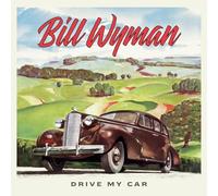 Bill Wyman - Drive My Car [Vinilo]