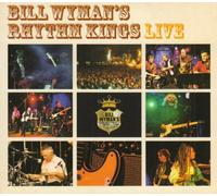 Bill Wyman's Rhythm Kings - Live in Berlin