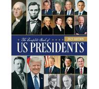The Complete Book of US Presidents, Fifth Edition: Updated for 2024