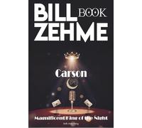 Bill Zehme Book: Carson, Magnificent King of the Night