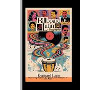 BILLBOARD LATIN:BIOGRAPHY: Discovering the Stars, the Sounds, and the Stories of Latin Music