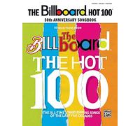 Billboard Magazine Hot 100 50th Anniversary Songbook: Piano/Vocal/Chords: Piano/Vocal/Guitar