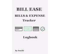 BillEase - Bills & Expense Tracker Logbook: Simple Budget Planner with Bill Payment Tracker, Expense Organizer, and Notes for Home Finances