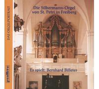 Billeter,Bernhard - Die Silbermann-Orgel von St. Petri in Freiberg