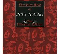 Billi Holiday - The very best of Billie Holiday.Millenium edition.