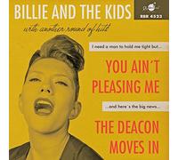 Billie and the Kids - You Ain't Pleasing Me/The Deacon Moves In [Vinilo]