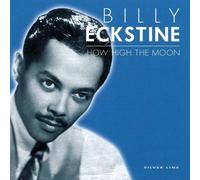 Billie Eckstine - How High The Moon