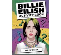 Billie Eilish Activity Book: Fun Word Search, Trivia Challenges, Stories, Puzzles & More for Kids, Teens & Adults (Ages 8-10, 10-12, 12-14) - Ultimate Gift for Billie Fans!