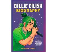 Billie Eilish Biography: Dark Pop,Deep Lyrics and Defying Expectations - The Voice of a Music Icon who Changed the industry