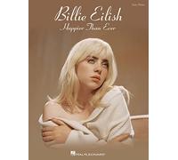 Billie Eilish - Happier Than Ever: Happier Than Ever Easy Piano Songbook