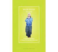 Billie Eilish Is Life: A Superfan’s Guide to All Things We Love about Billie Eilish (Modern Icons)