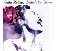 Billie Holiday - Ballads For Lovers