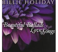 Billie Holiday BEAUTIFUL BALLADS & LOVE SONGS (CD) Album (Importación USA)