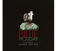 Billie Holiday - Classic Lady Day
