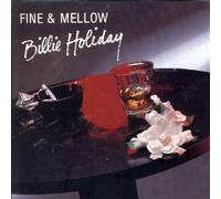 Billie Holiday - Fine & Mellow / Billie Holiday (UK Import)
