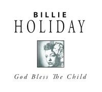 Billie Holiday - God Bless The Child