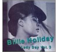 Billie Holiday - Lady Day Vol.3