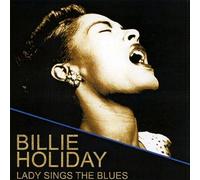 Billie Holiday - Lady sings the blues - Original Sessions 1937-1947