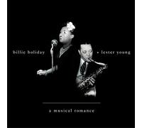 Billie Holiday & Lester - A Musical Romance