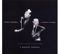Billie Holiday & Lester Young - Musical Romance