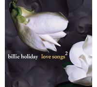 Billie Holiday LOVE SONGS 2 (CD) (Importación USA)