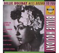 Billie Holiday - Miss Brown to You
