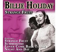 Billie Holiday - Strange Fruit