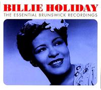 Billie Holiday - The Essential Brunswick Recordings