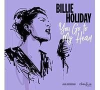 Billie Holiday - You Go to My Head (2018 Version)