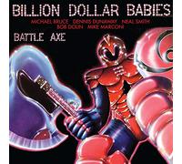 Billion Dollar Babies - Battle Axe ~ Complete Edition