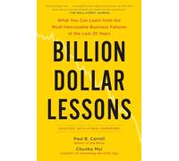 Lecciones de mil millones – Qué aprender de los fracasos empresariales más sonados (25 años)