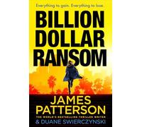 Billion-Dollar Ransom: The unmissable new thriller from the Sunday Times bestselling author